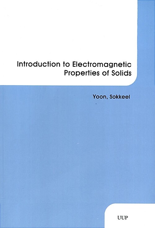 Introduction to Electromagnetic Properties of Solids