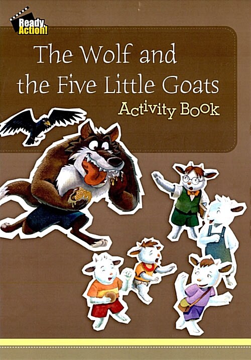 Ready Action 1 : The Wolf and the Five Little Goats (Activity Book)