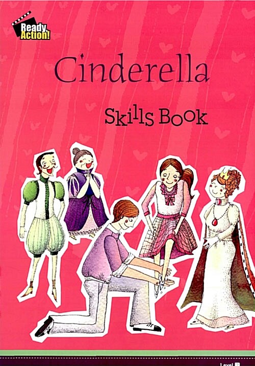 Ready Action 2 : Cinderella (Skills Book)