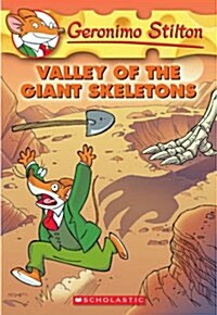 [중고] Geronimo Stilton #32: Valley of the Giant Skeletons (Paperback)