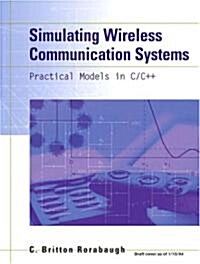 [중고] Simulating Wireless Communication Systems: Practical Models in C++ (Hardcover)