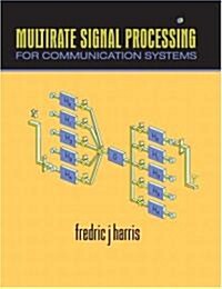 Multirate Signal Processing for Communication Systems (Hardcover)