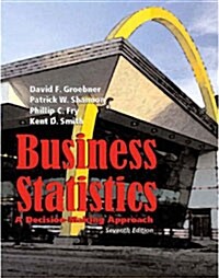 Business Statistics: A Decision-Making Approach (Hardcover, 7th)