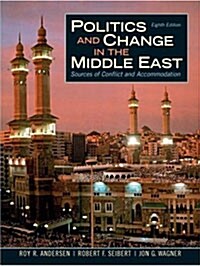 Politics And Change in the Middle East (Paperback, 8th)