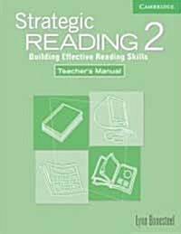 [중고] Strategic Reading 2 Teachers Manual: Building Effective Reading Skills (Paperback)