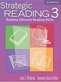 [중고] Strategic Reading 3 Students book : Building Effective Reading Skills (Paperback, Student ed)