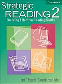 [중고] Strategic Reading 2 Student‘s book : Building Effective Reading Skills (Paperback, Student ed)