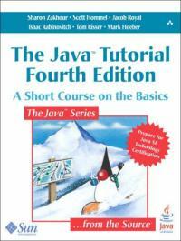 The Java tutorial : a short course on the basics 4th ed