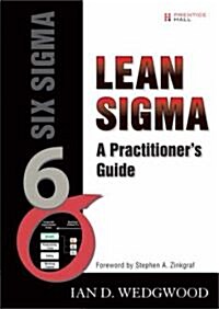 Lean SIGMA: A Practitioners Guide (Hardcover)