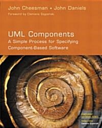 UML Components: A Simple Process for Specifying Component-Based Software (Paperback)