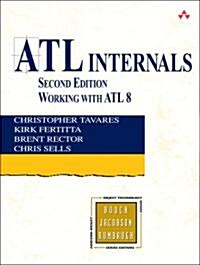 ATL Internals: Working with ATL 8 (Paperback, 2)