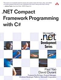 .Net Compact Framework Programming with C# (Paperback)