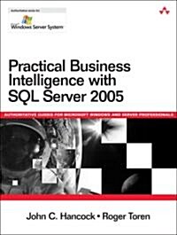 Practical Business Intelligence with SQL Server 2005 (Paperback)