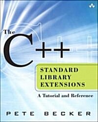 The C++ Standard Library Extensions (Hardcover, 1st)