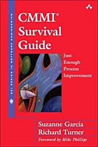 CMMI Survival Guide: Just Enough Process Improvement (Paperback)