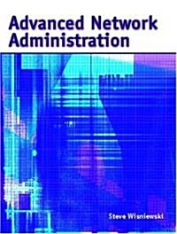 [중고] Advanced Network Administration (Hardcover)