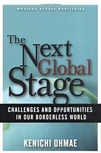 [중고] Next Global Stage: The Challenges and Opportunities in our Borderless World (Hardcover)