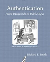 Authentication: From Passwords to Public Keys (Paperback)