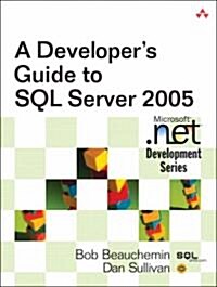A Developers Guide to SQL Server 2005 (Paperback, 1st)