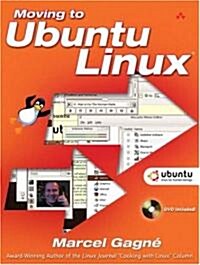 Moving to Ubuntu Linux (Paperback, DVD)