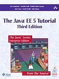 The Java EE 5 Tutorial (Paperback, CD-ROM, 3rd)