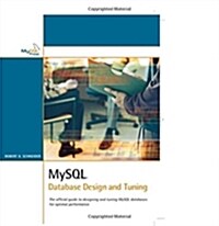 MySQL Database Design and Tuning (Paperback)