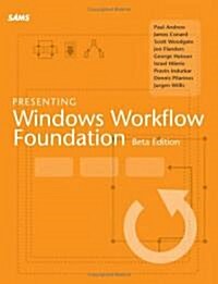 Presenting Windows Workflow Foundation (Paperback, 1st)