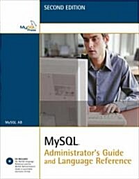 [중고] MySQL Administrator‘s Guide and Language Reference [With CDROM] (Paperback, 2)