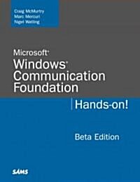Microsoft Windows Communication Foundation (Paperback, 1st)