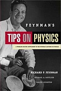 Feynmans Tips on Physics (Hardcover)