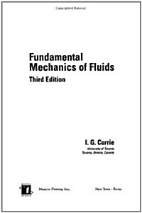 [중고] Fundamental Mechanics of Fluids (Hardcover, 3rd, Subsequent)