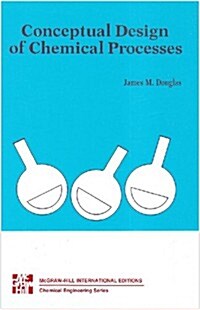 Conceptual Design of Chemical Process (Paperback)