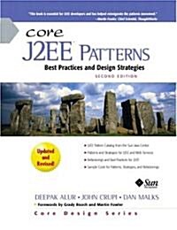 Core J2ee Patterns: Best Practices and Design Strategies (Hardcover, 2nd)