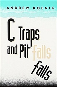 C Traps and Pitfalls (Paperback)