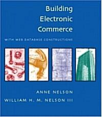 Building Electronic Commerce With Web Database Constructions (Paperback)