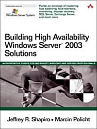 Building High Availability Windows Server 2003 Solutions (Paperback)