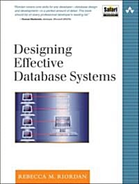 Designing Effective Database Systems (Paperback)