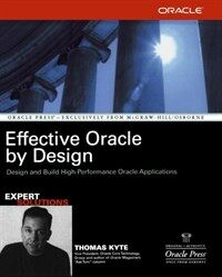 Effective Oracle by design: design and build high-performance Oracle applications