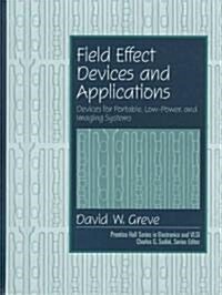 Field Effect Devices and Applications (Hardcover)