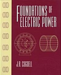 Foundations of Electric Power (Paperback)