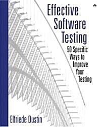 Effective Software Testing: 50 Specific Ways to Improve Your Testing (Paperback)