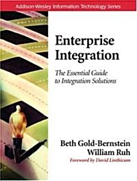 Enterprise Integration: The Essential Guide to Integration Solutions (Paperback)