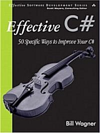 Effective C#: 50 Specific Ways to Improve Your C# (Paperback)