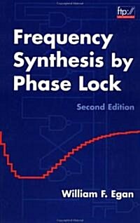 Frequency Synthesis by Phase Lock (Hardcover, 2)