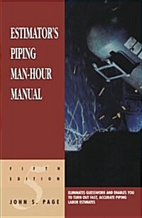 Estimators Piping Man-Hour Manual (Paperback, 5 ed)