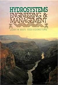 Hydrosystems Engineering and Management (Hardcover)