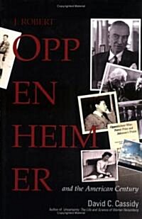 J Robert Oppenheimer : The American Century (Hardcover)