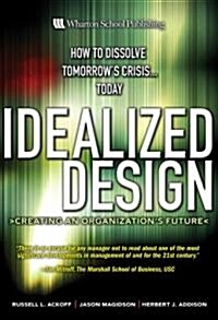 Idealized Design (Hardcover, 1st)