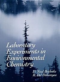 Laboratory Experiments in Environmental Chemistry (Paperback)