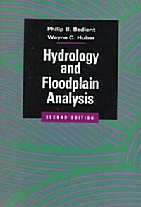 Hydrology and Floodplain Analysis (Hardcover, 2nd, Subsequent)